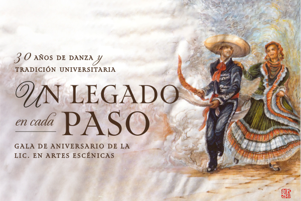 Gala de Aniversario de la Licenciatura en Artes Escénicas